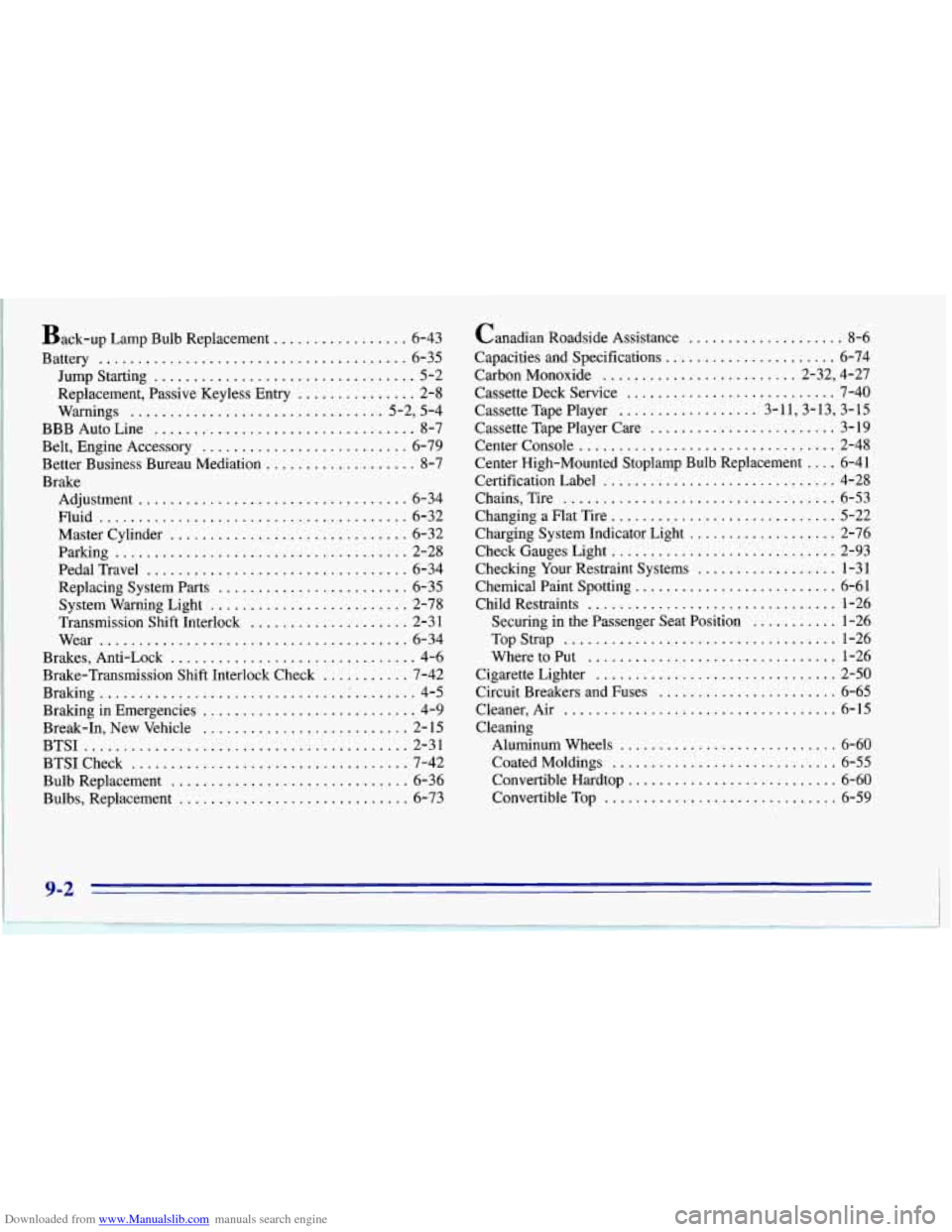 CHEVROLET CORVETTE 1996 4.G Owners Manual Downloaded from www.Manualslib.com manuals search engine Back-up Lamp  Bulb  Replacement ................. 6-43 
Battery 
....................................... 6-35 
Jump  Starting 
................