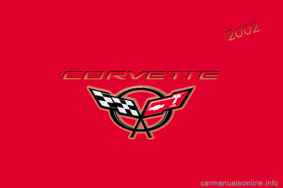 CHEVROLET CORVETTE 2002 5.G Owners Manual 