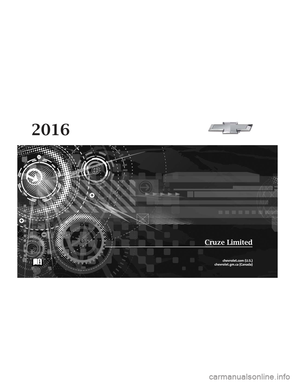 CHEVROLET CRUZE LIMITED 2016 2.G Owners Manual 