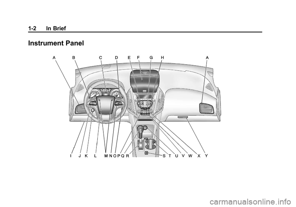 CHEVROLET EQUINOX 2011 2.G Owners Manual Black plate (2,1)Chevrolet Equinox Owner Manual - 2011
1-2 In Brief
Instrument Panel 