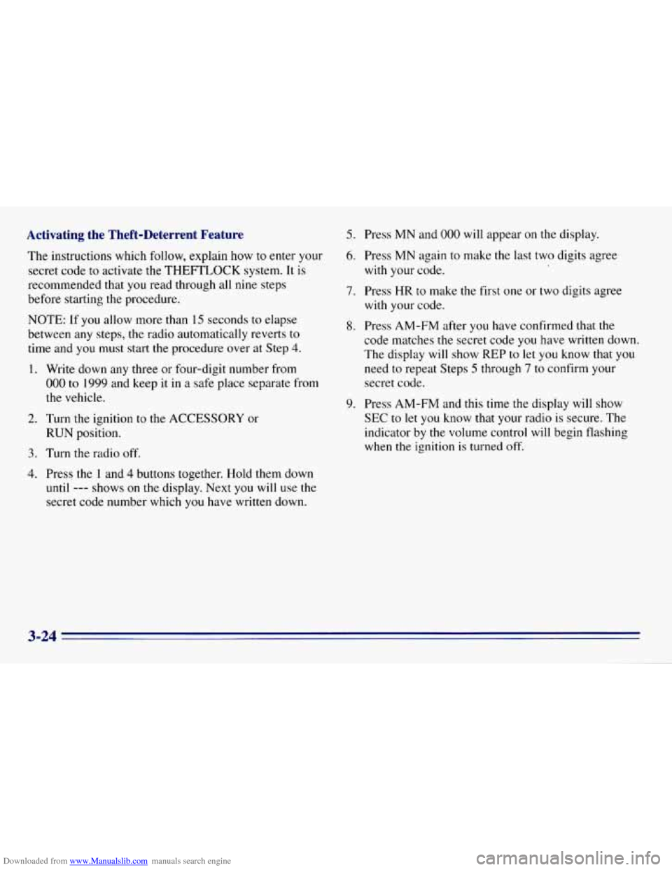 CHEVROLET EXPRESS 1996 1.G Owners Manual Downloaded from www.Manualslib.com manuals search engine Activating  the  Theft-Deterrent  Feature 
The instructions which follow,  explain how to enter  your 
secret  code to activate 
the THEFTLOCK 