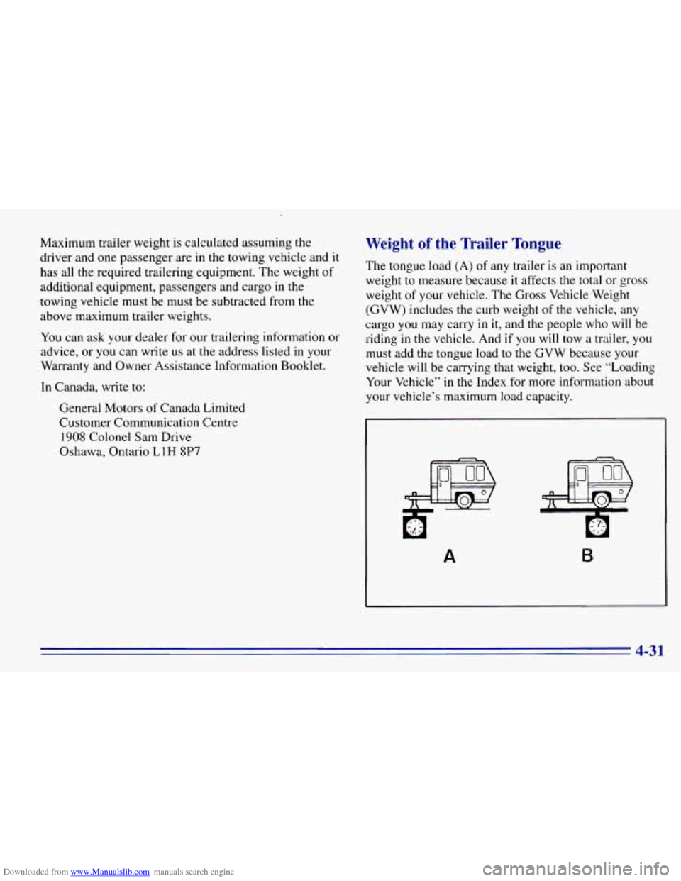 CHEVROLET EXPRESS 1996 1.G Owners Manual Downloaded from www.Manualslib.com manuals search engine Maximum trailer weight is calculated assuming the
driver and one passenger are in the towing vehicle and
it
has all the required t CHEVROLET EXPRESS 1996 1.G Owners Manual Downloaded from www.Manualslib.com manuals search engine Maximum trailer weight is calculated assuming the
driver and one passenger are in the towing vehicle and
it
has all the required t