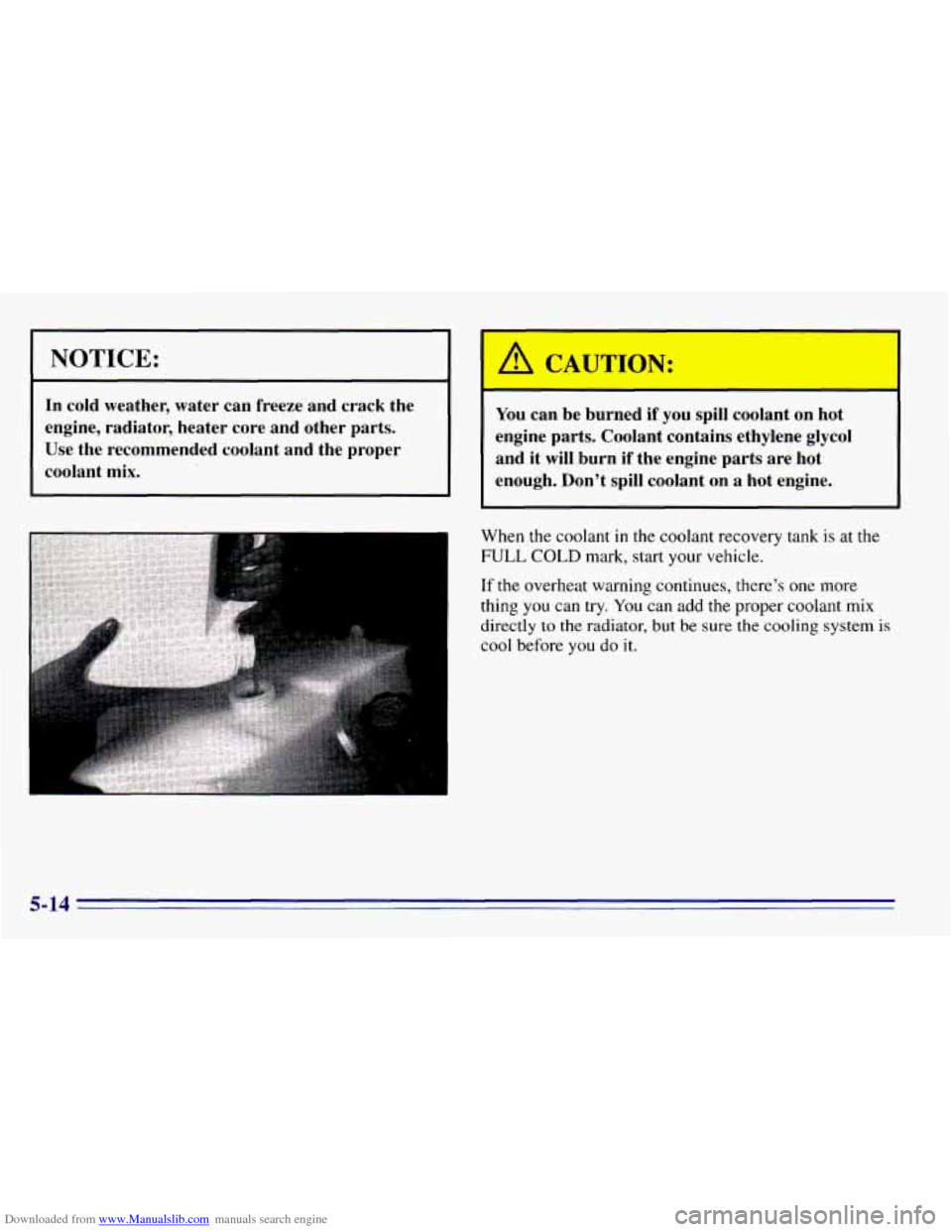CHEVROLET EXPRESS 1996 1.G Owners Manual Downloaded from www.Manualslib.com manuals search engine I NOTICE:
~~
In cold weather, water can freeze and crack the
engine, radiator, heater core and other parts.
Use the recommended c CHEVROLET EXPRESS 1996 1.G Owners Manual Downloaded from www.Manualslib.com manuals search engine I NOTICE:
~~
In cold weather, water can freeze and crack the
engine, radiator, heater core and other parts.
Use the recommended c