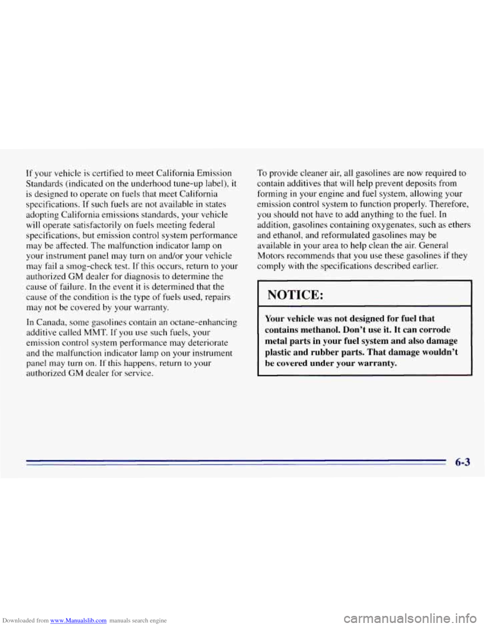 CHEVROLET EXPRESS 1996 1.G Owners Manual Downloaded from www.Manualslib.com manuals search engine If your vehicle is certified to meet California Emission
Standards (indicated on the underhood tune-up label),
it
is designed to op CHEVROLET EXPRESS 1996 1.G Owners Manual Downloaded from www.Manualslib.com manuals search engine If your vehicle is certified to meet California Emission
Standards (indicated on the underhood tune-up label),
it
is designed to op