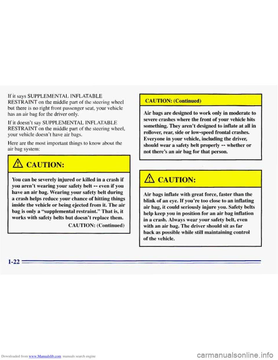 CHEVROLET EXPRESS 1996 1.G Owners Guide Downloaded from www.Manualslib.com manuals search engine If it says SUPPLEMENTAL  INFLATABLE 
RESTRAINT  on the middle part 
of the steering  wheel 
but there 
is no right front passenger seat, your v