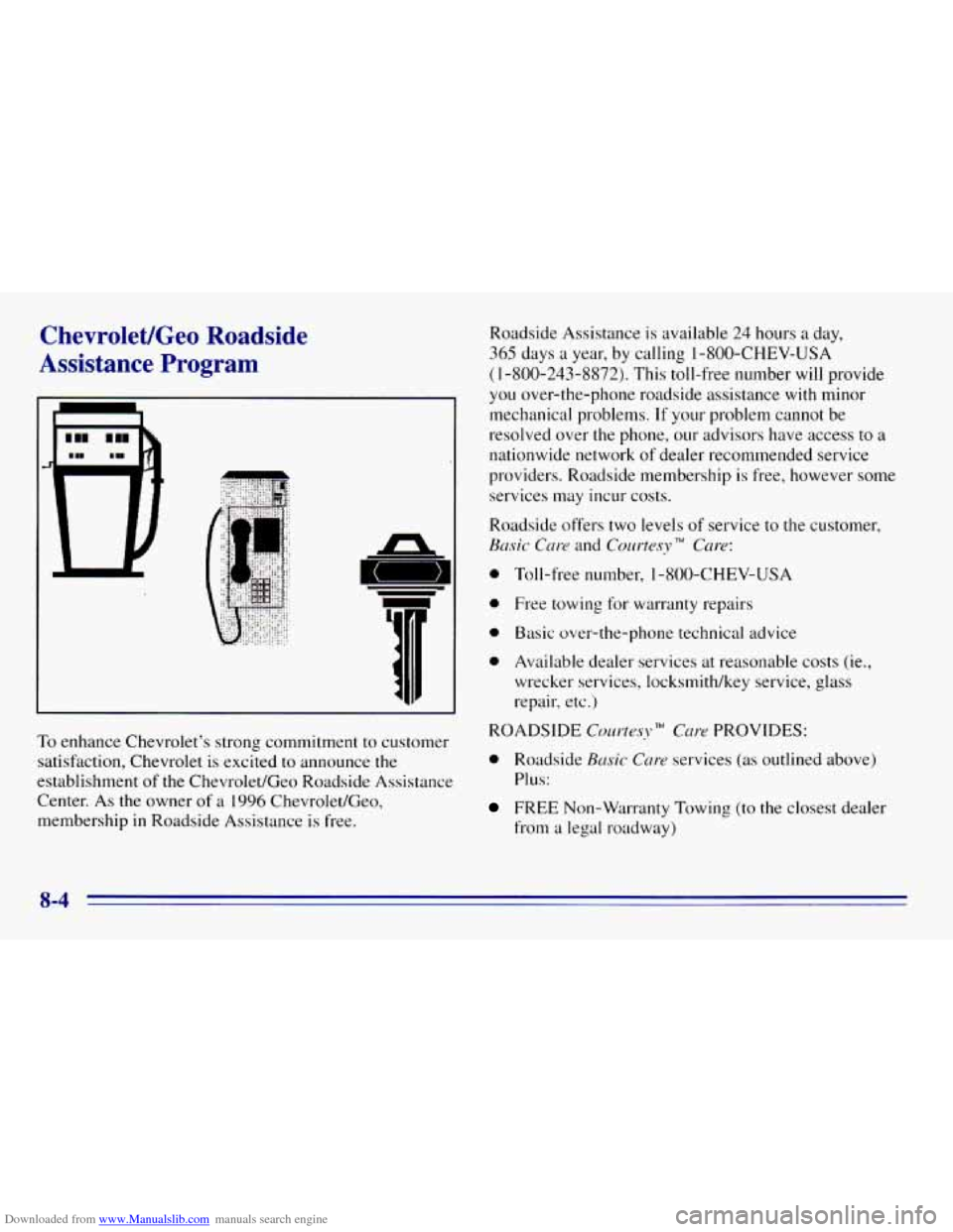 CHEVROLET EXPRESS 1996 1.G Owners Manual Downloaded from www.Manualslib.com manuals search engine Chevrolet/Geo Roadside
Assistance Program
1 J
mu In
To enhance Chevrolet’s strong commitment to customer
satisfaction, Chevrolet
is CHEVROLET EXPRESS 1996 1.G Owners Manual Downloaded from www.Manualslib.com manuals search engine Chevrolet/Geo Roadside
Assistance Program
1 J
mu In
To enhance Chevrolet’s strong commitment to customer
satisfaction, Chevrolet
is
