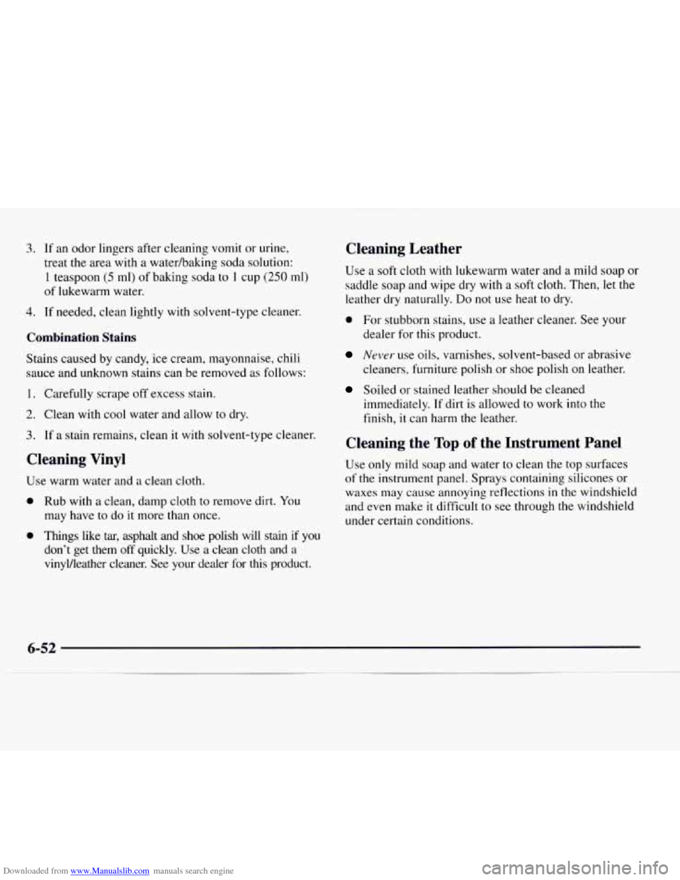 CHEVROLET EXPRESS 1997 1.G Owners Manual Downloaded from www.Manualslib.com manuals search engine 3. If  an odor lingers  after  cleaning  vomit or urine, 
treat  the area with 
a waterhaking  soda solution: 
1 teaspoon (5 ml) of baking soda