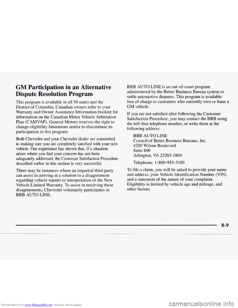 CHEVROLET EXPRESS 1997 1.G Owners Manual Downloaded from www.Manualslib.com manuals search engine GM Participation in an Alternative
Dispute Resolution Program
This program is available in all 50 states and the
District of Colum CHEVROLET EXPRESS 1997 1.G Owners Manual Downloaded from www.Manualslib.com manuals search engine GM Participation in an Alternative
Dispute Resolution Program
This program is available in all 50 states and the
District of Colum