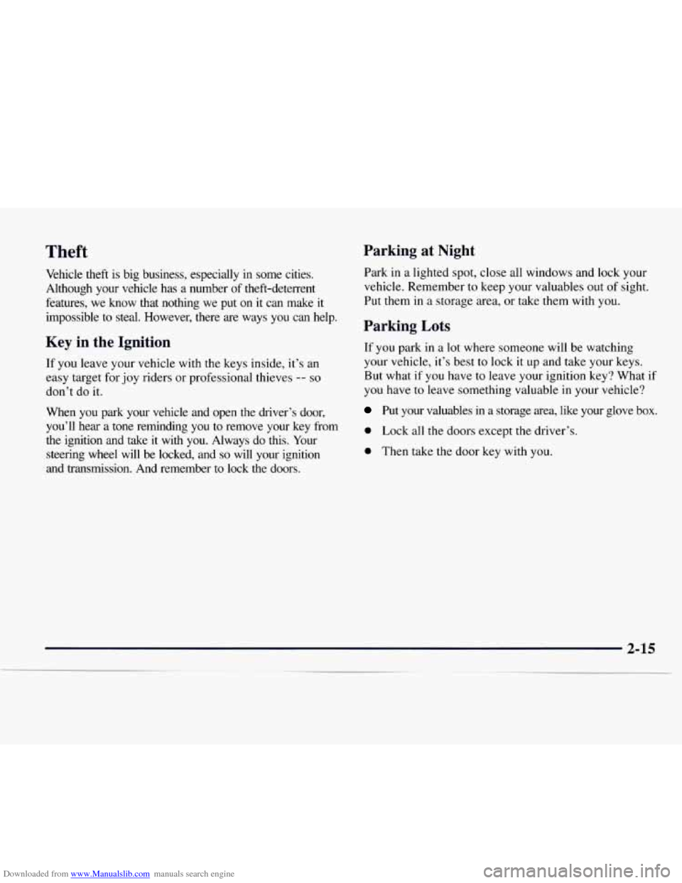 CHEVROLET EXPRESS 1997 1.G Owners Manual Downloaded from www.Manualslib.com manuals search engine Theft
Vehicle theft is big business, especially in some cities.
Although your vehicle has a number
of theft-deterrent
features, CHEVROLET EXPRESS 1997 1.G Owners Manual Downloaded from www.Manualslib.com manuals search engine Theft
Vehicle theft is big business, especially in some cities.
Although your vehicle has a number
of theft-deterrent
features,