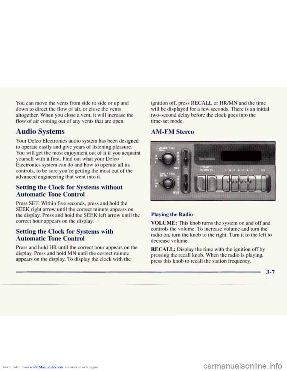 CHEVROLET EXPRESS 1998 1.G Owners Manual Downloaded from www.Manualslib.com manuals search engine You can move the vents from side to side or up and
down to direct the flow
of air, or close the vents
altogether. When
you close CHEVROLET EXPRESS 1998 1.G Owners Manual Downloaded from www.Manualslib.com manuals search engine You can move the vents from side to side or up and
down to direct the flow
of air, or close the vents
altogether. When
you close