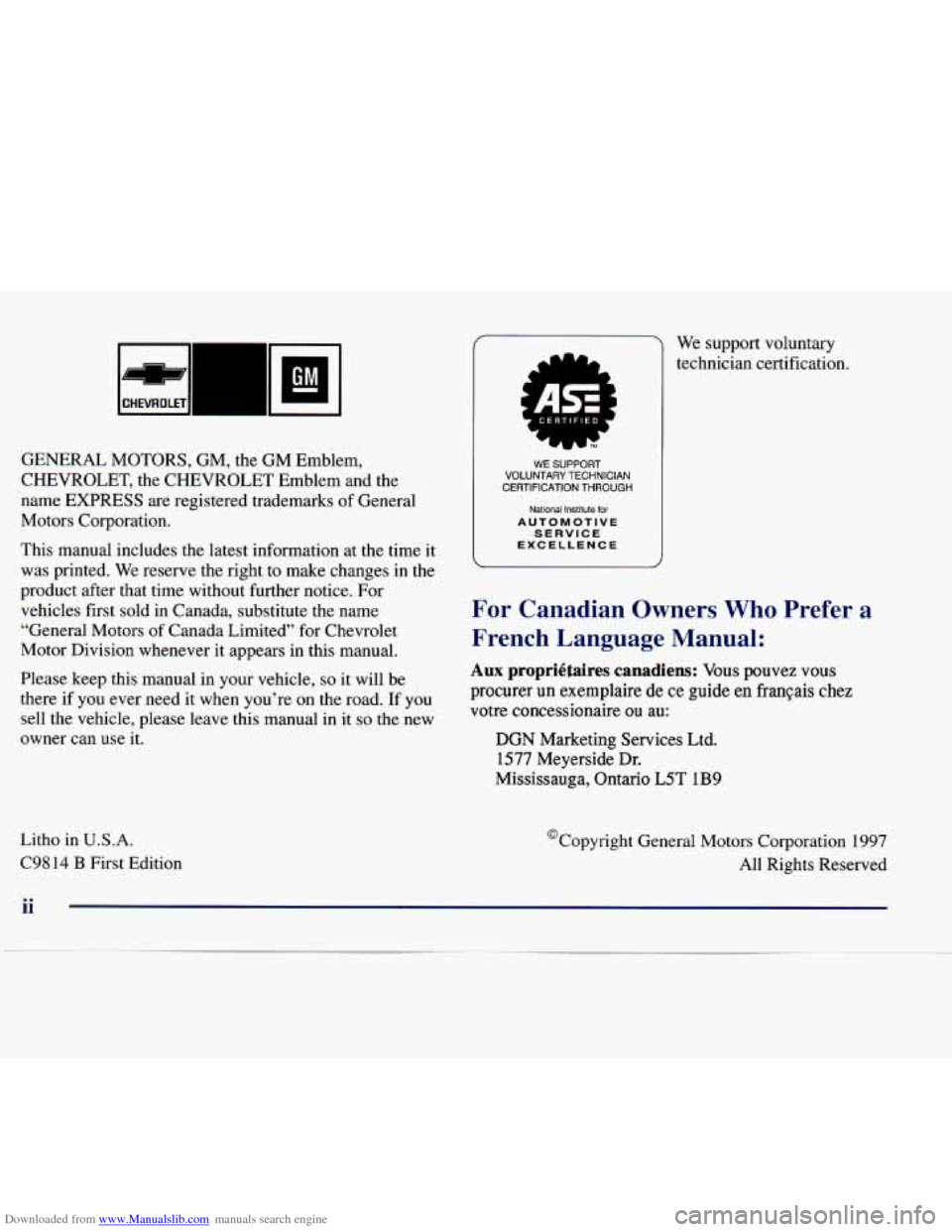 CHEVROLET EXPRESS 1998 1.G Owners Manual Downloaded from www.Manualslib.com manuals search engine GENERAL MOTORS, GM, the GM  Emblem, 
CHEVROLET, 
the CHEVROLET  Emblem  and  the 
name  EXPRESS  are registered  trademarks  of General 
Motors