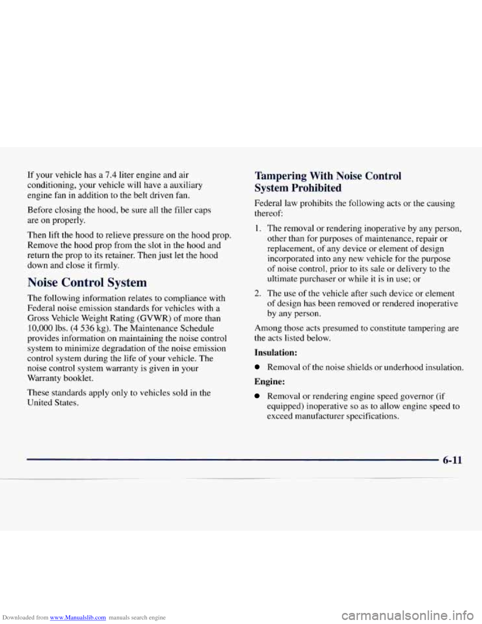 CHEVROLET EXPRESS 1998 1.G Owners Manual Downloaded from www.Manualslib.com manuals search engine If your vehicle has a 7.4 liter engine and air
conditioning, your vehicle will have a auxiliary
engine fan in addition to
the belt CHEVROLET EXPRESS 1998 1.G Owners Manual Downloaded from www.Manualslib.com manuals search engine If your vehicle has a 7.4 liter engine and air
conditioning, your vehicle will have a auxiliary
engine fan in addition to
the belt