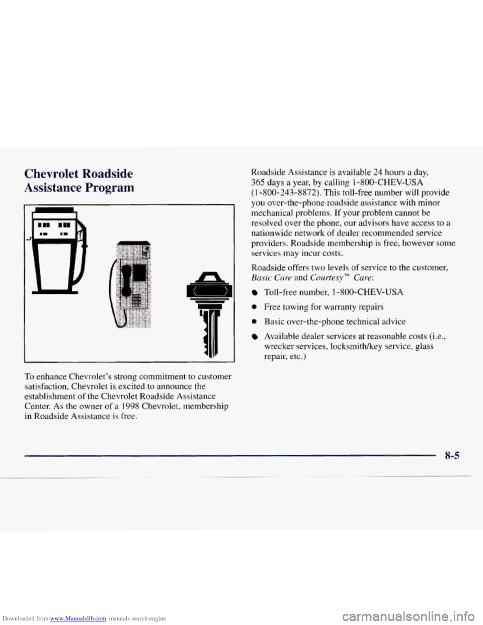 CHEVROLET EXPRESS 1998 1.G Owners Guide Downloaded from www.Manualslib.com manuals search engine Chevrolet  Roadside 
Assistance  Program 
To enhance Chevrolet’s strong commitment to customer 
satisfaction, Chevrolet  is excited 
to annou