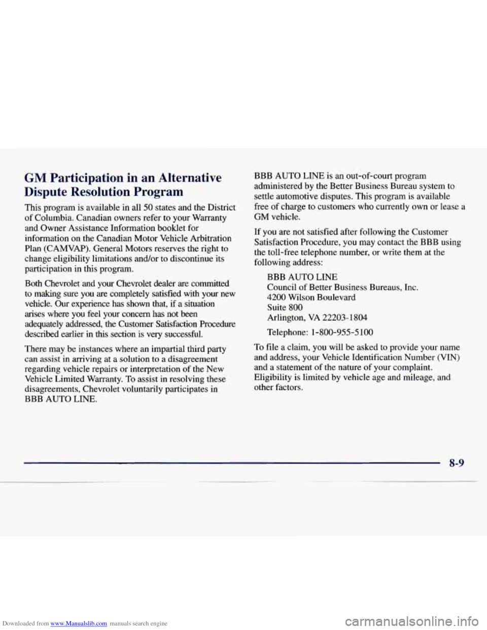 CHEVROLET EXPRESS 1998 1.G Owners Manual Downloaded from www.Manualslib.com manuals search engine GM Participation in an Alternative
Dispute Resolution Program
This program is available in all 50 states and the District
of Columbi CHEVROLET EXPRESS 1998 1.G Owners Manual Downloaded from www.Manualslib.com manuals search engine GM Participation in an Alternative
Dispute Resolution Program
This program is available in all 50 states and the District
of Columbi