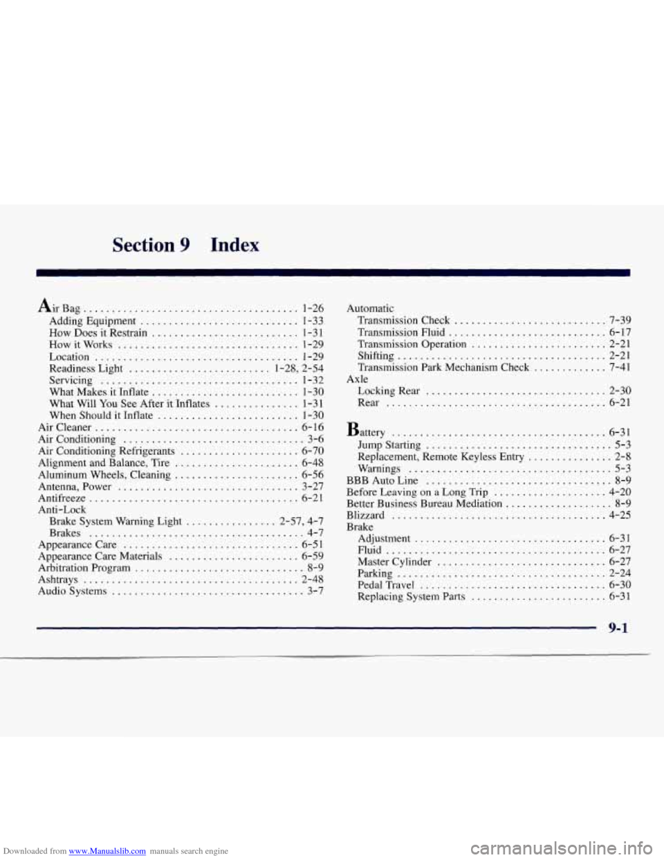 CHEVROLET EXPRESS 1998 1.G Owners Guide Downloaded from www.Manualslib.com manuals search engine Section 9 Index 
Air Bag ....................... 
Adding  Equipment ............. 
How Does it Restrain ........... 
How it Works .............