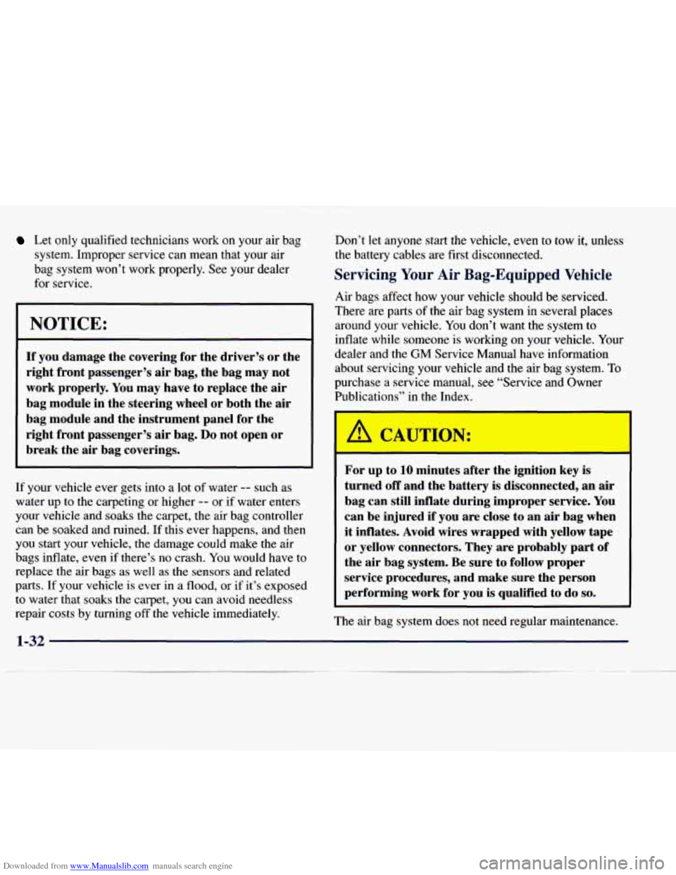 CHEVROLET EXPRESS 1998 1.G Owners Manual Downloaded from www.Manualslib.com manuals search engine Let only qualified technicians work on your air bag
system. Improper service can mean that your air
bag system won’t work p CHEVROLET EXPRESS 1998 1.G Owners Manual Downloaded from www.Manualslib.com manuals search engine Let only qualified technicians work on your air bag
system. Improper service can mean that your air
bag system won’t work p