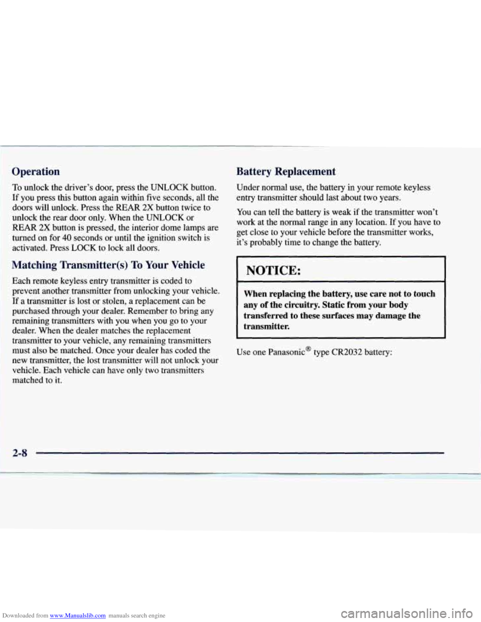 CHEVROLET EXPRESS 1998 1.G Owners Manual Downloaded from www.Manualslib.com manuals search engine Operation 
To unlock  the drivers door,  press  the  UNLOCK  button. 
If  you  press  this  button  again  within  five seconds,  all  the 
do