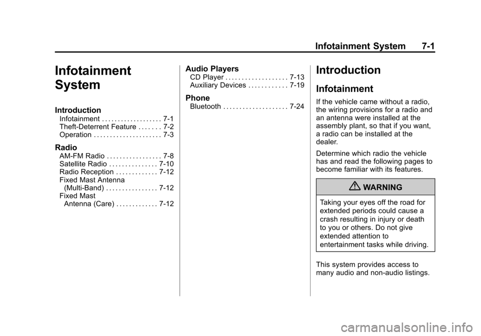 CHEVROLET EXPRESS CARGO VAN 2012 1.G Owners Manual Black plate (1,1)Chevrolet Express Owner Manual - 2012
Infotainment System 7-1
Infotainment
System
Introduction
Infotainment . . . . . . . . . . . . . . . . . . . 7-1
Theft-Deterrent Feature . . . . .