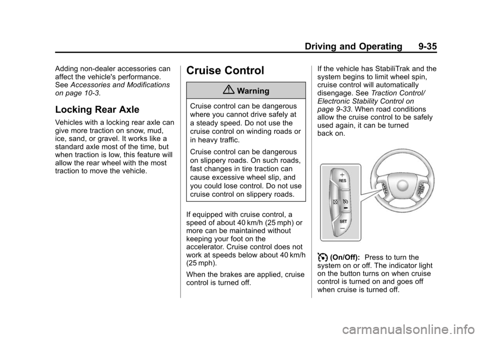 CHEVROLET EXPRESS CARGO VAN 2014 1.G Manual PDF Black plate (35,1)Chevrolet Express Owner Manual (GMNA-Localizing-U.S./Canada/Mexico-
6014662) - 2014 - crc - 8/26/13
Driving and Operating 9-35
Adding non-dealer accessories can
affect the vehicles 