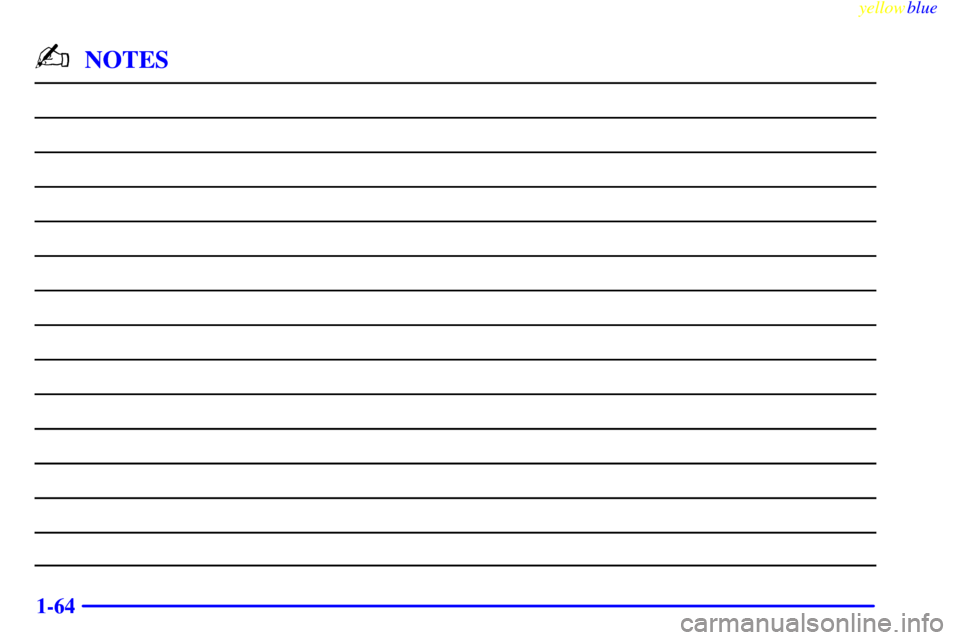 CHEVROLET EXPRESS CARGO VAN 2000 1.G Manual PDF yellowblue
1-64
-NOTES CHEVROLET EXPRESS CARGO VAN 2000 1.G Manual PDF yellowblue
1-64
-NOTES