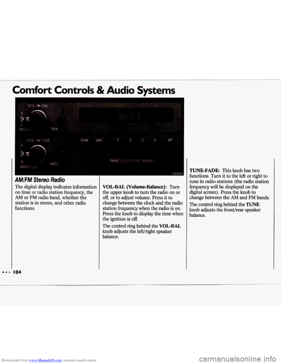 CHEVROLET LUMINA 1993 1.G Owners Manual Downloaded from www.Manualslib.com manuals search engine Comfort Controls & Audio Systems 
I 
= 104 
AMFM Stereo Radio 
The  digital  display indicates information 
on  time  or  radio  station freque