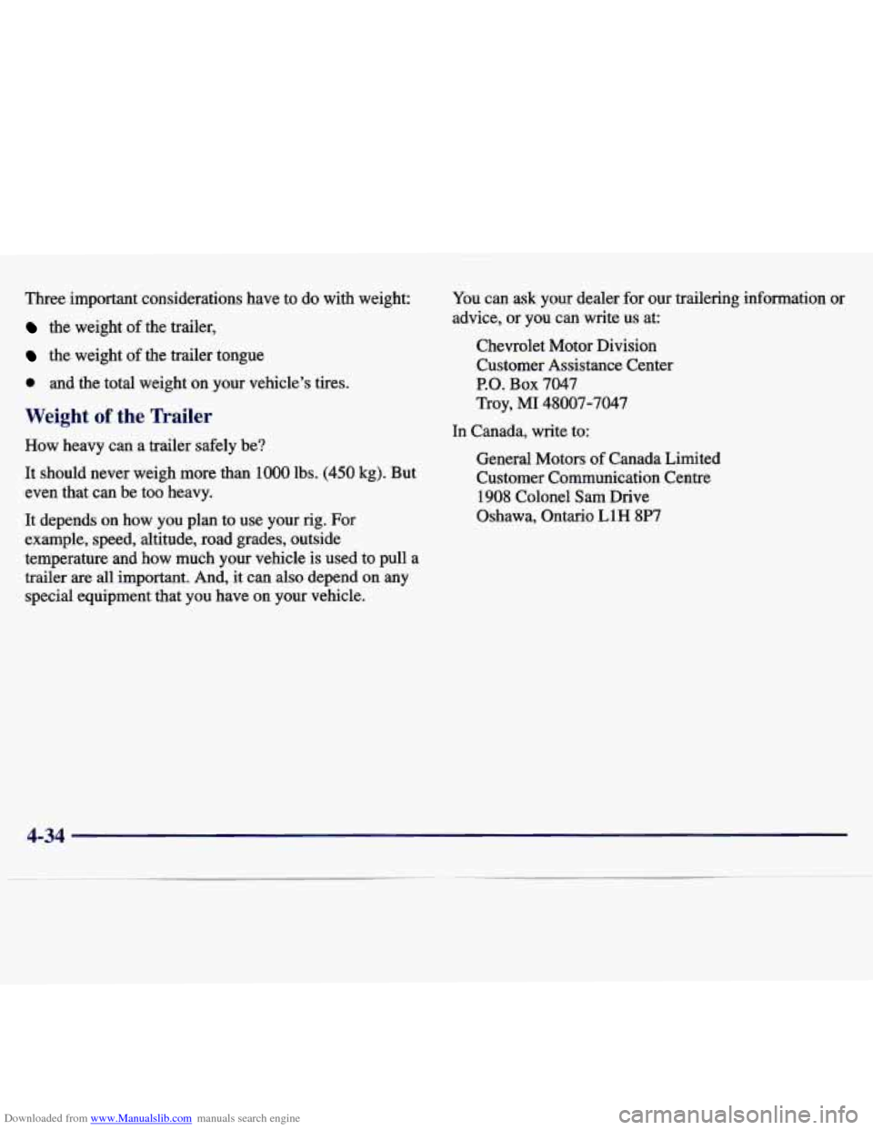 CHEVROLET MALIBU 1997 5.G Owners Manual Downloaded from www.Manualslib.com manuals search engine Three  important  considerations  have  to  do  with  weight: 
the  weight of the  trailer, 
the  weight of the  trailer  tongue 
0 and  the  t