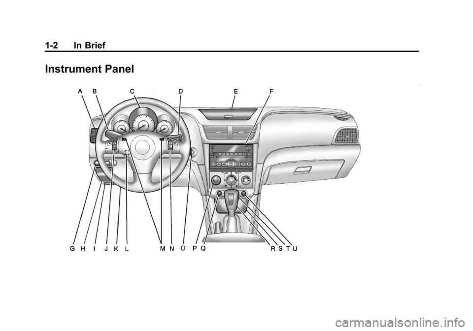CHEVROLET MALIBU 2012 7.G Owners Manual Black plate (2,1)Chevrolet Malibu Owner Manual - 2012
1-2 In Brief
Instrument Panel 