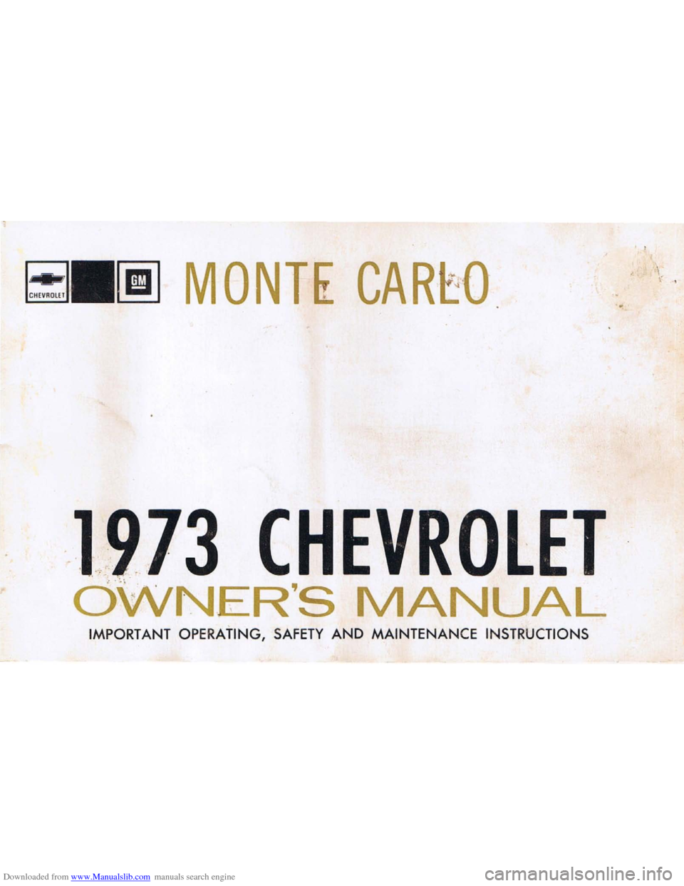 CHEVROLET MONTE CARLO 1973 2.G Owners Manual 