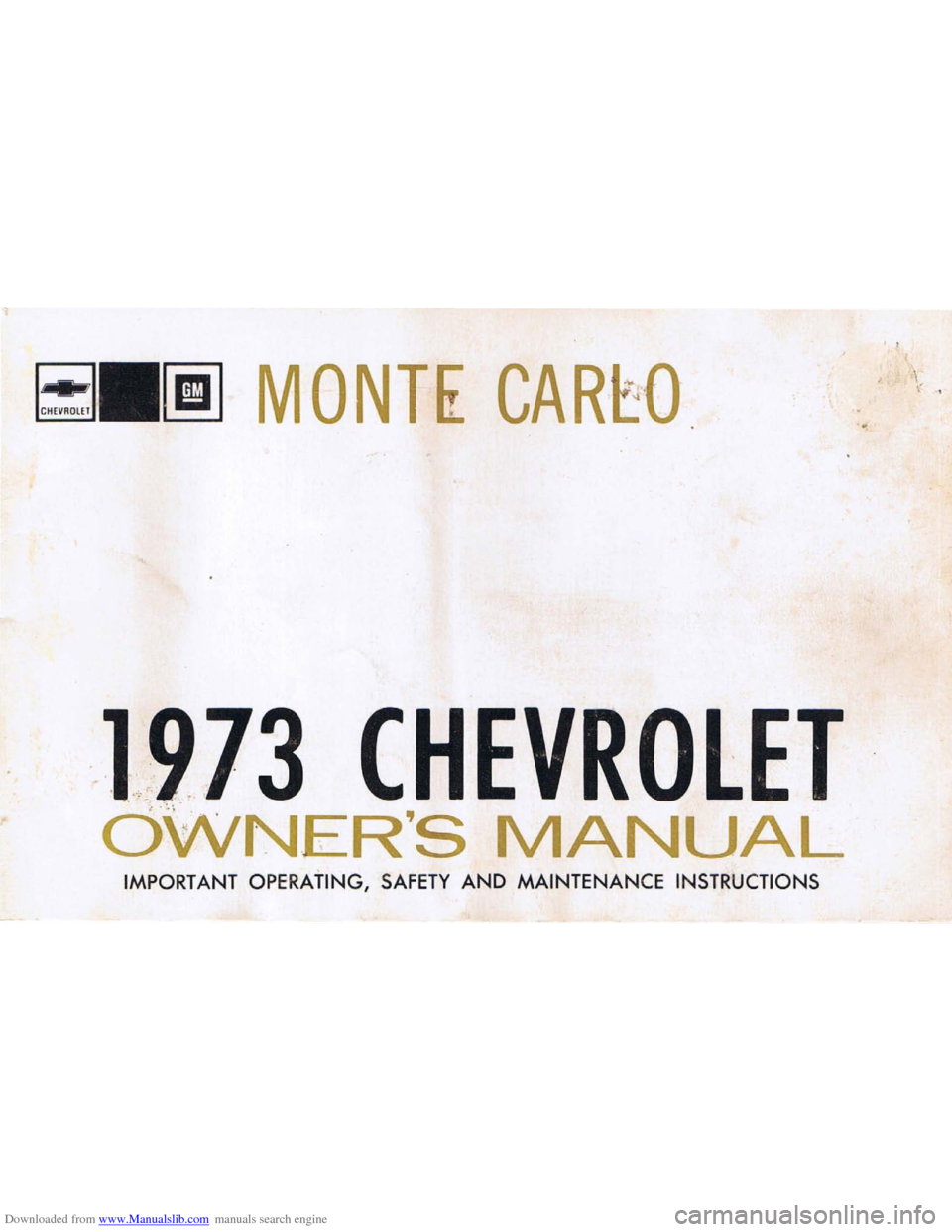 CHEVROLET MONTE CARLO 1973 2.G Owners Manual 