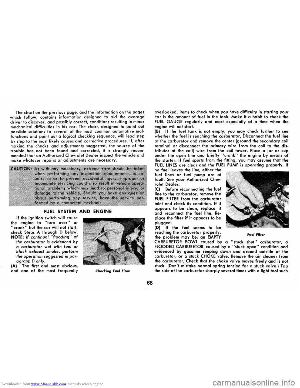CHEVROLET MONTE CARLO 1973 2.G Manual PDF Downloaded from www.Manualslib.com manuals search engine The chart on the previous page, and the information on the pages which follow, contains information designed to aid the average driver to CHEVROLET MONTE CARLO 1973 2.G Manual PDF Downloaded from www.Manualslib.com manuals search engine The chart on the previous page, and the information on the pages which follow, contains information designed to aid the average driver to