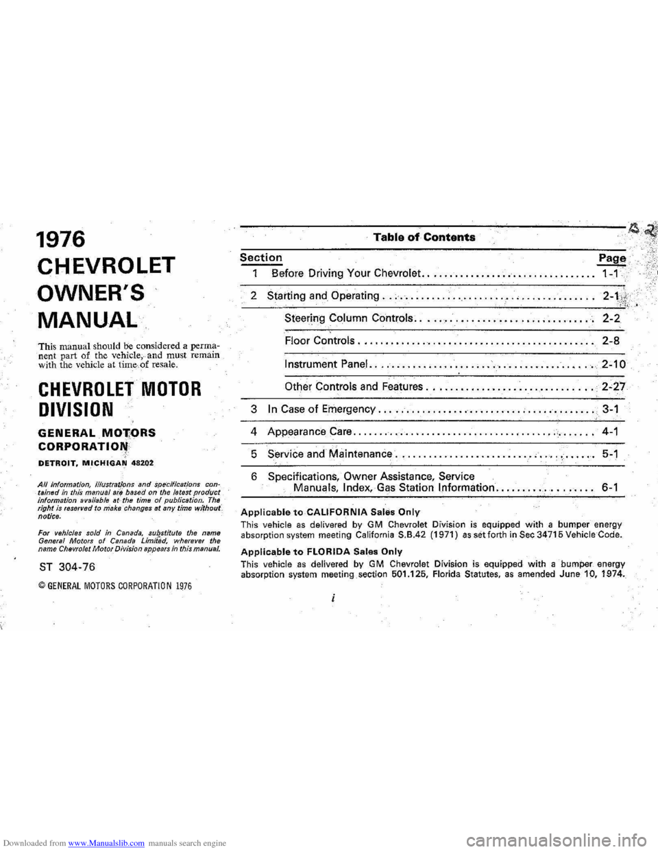 CHEVROLET MONTE CARLO 1976 2.G Owners Manual Downloaded from www.Manualslib.com manuals search engine 1976 
CHEVROLET OWNERS 
MANUAL 
This  manual  should be considered  a perma­
nent  part of the  vehicle;,  and must  remain 
with  the vehicl