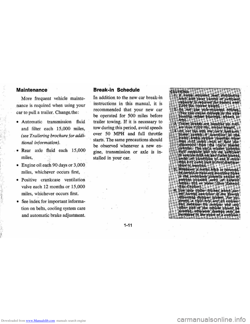 CHEVROLET MONTE CARLO 1976 2.G Owners Manual Downloaded from www.Manualslib.com manuals search engine . . "
Maintenance
More frequent vehicle mainte
nance
is required when using your
car
to pull a trailer. Change. the:
• Automatic CHEVROLET MONTE CARLO 1976 2.G Owners Manual Downloaded from www.Manualslib.com manuals search engine . . "
Maintenance
More frequent vehicle mainte
nance
is required when using your
car
to pull a trailer. Change. the:
• Automatic