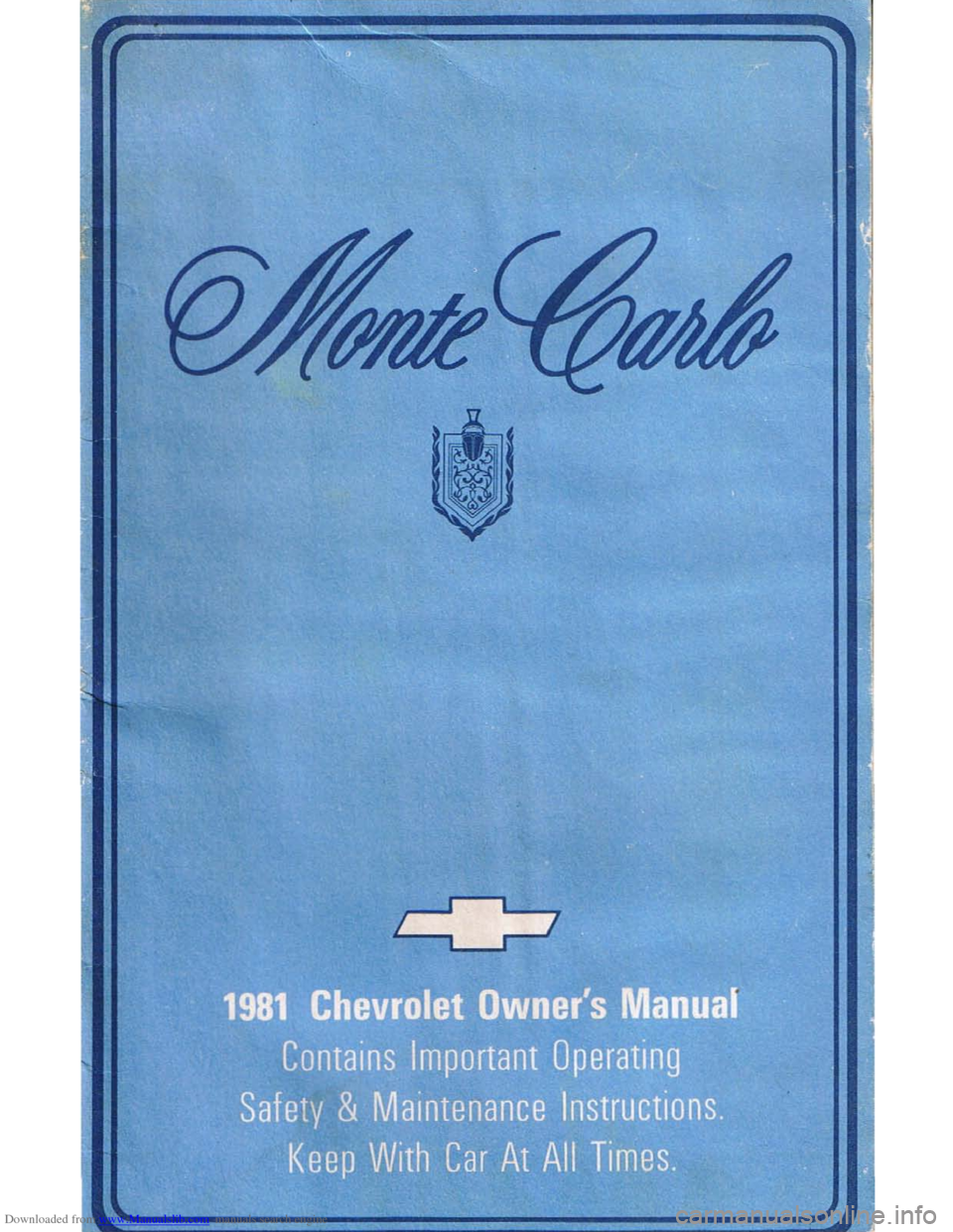 CHEVROLET MONTE CARLO 1981 4.G Owners Manual 
