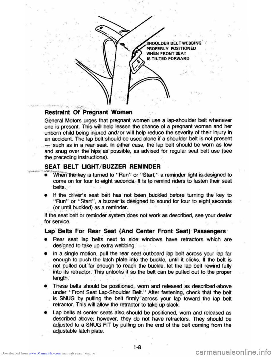 CHEVROLET MONTE CARLO 1981 4.G User Guide Downloaded from www.Manualslib.com manuals search engine -_. .••.• ,-.1., ...... ,.,--.-
Restraint Of Pregnant Women 
General  Motors urges that pregnant  women use a lap-shoulder belt whenever 