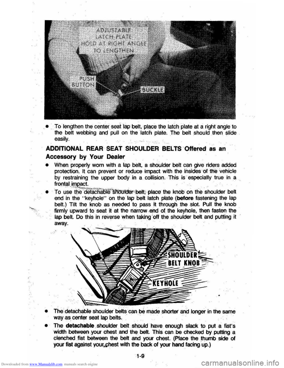 CHEVROLET MONTE CARLO 1981 4.G User Guide Downloaded from www.Manualslib.com manuals search engine • To lengthen the center seai lap bett,place the latch  plate at a right  angle to 
the belt webbing and pull on  the latcn  plate. The belt 