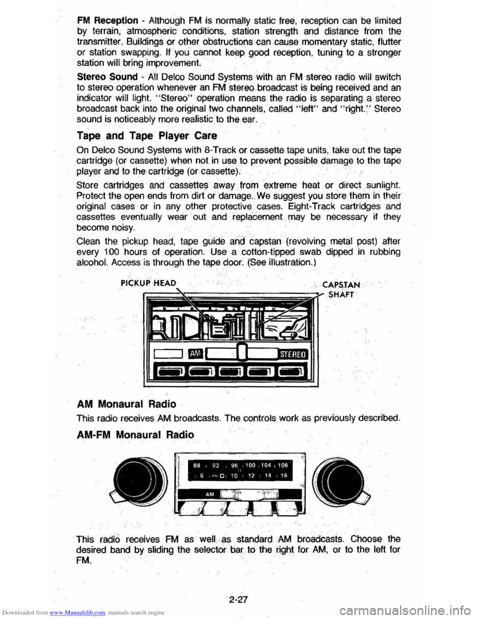CHEVROLET MONTE CARLO 1981 4.G Service Manual Downloaded from www.Manualslib.com manuals search engine FM Reception -Although FM is normally  static free, reception  can be limited 
by  terrain,  atmospheric  conditions, station  strength  and di