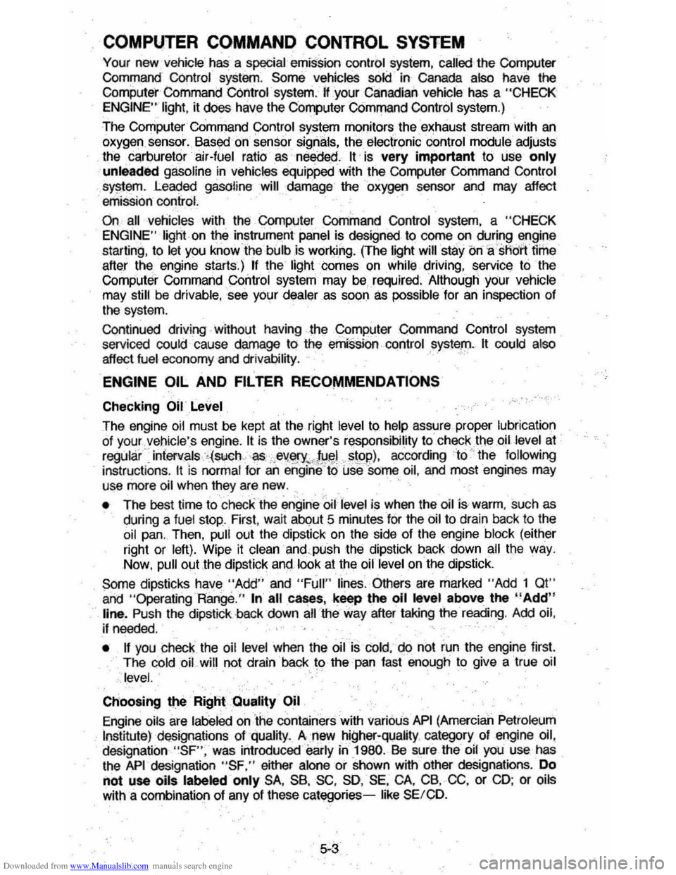 CHEVROLET MONTE CARLO 1981 4.G Owners Manual Downloaded from www.Manualslib.com manuals search engine COMPUTER COMMAND CONTROL SYSTEM 
Your new vehicle has a special  emission  contrOl system, called the Computer 
Command  Control system. Some v