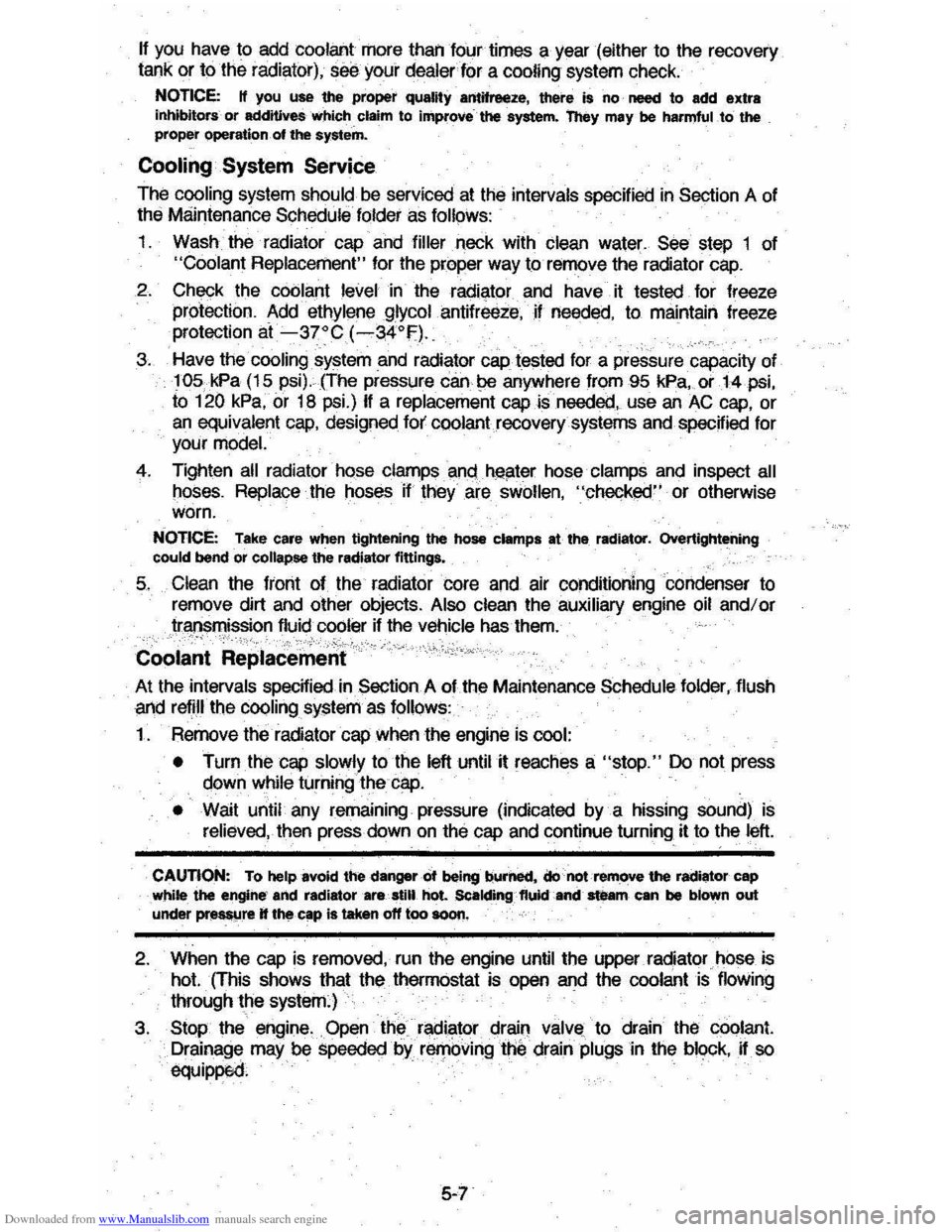 CHEVROLET MONTE CARLO 1981 4.G Owners Manual Downloaded from www.Manualslib.com manuals search engine If you have  to add coolant  more than four times  a year  (either  to the  recovery 
tank  or to the  radiator),  see your dealer for a coolin