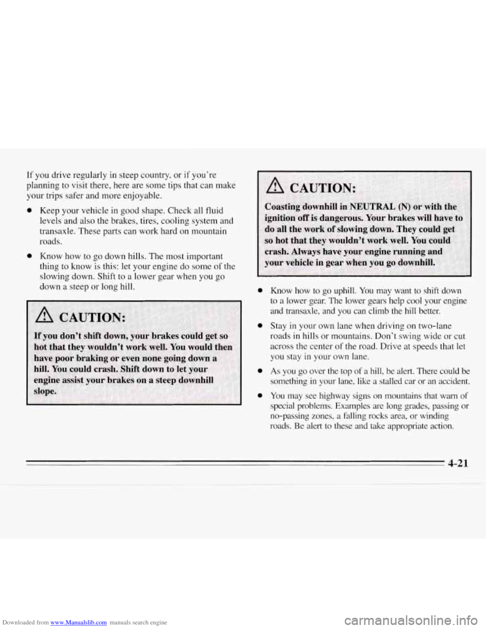 CHEVROLET MONTE CARLO 1995 5.G Owners Manual Downloaded from www.Manualslib.com manuals search engine If you  drive  regularly  in steep  country,  or if you’re 
planning  to  visit there, here  are some tips that can make 
your trips  safer a