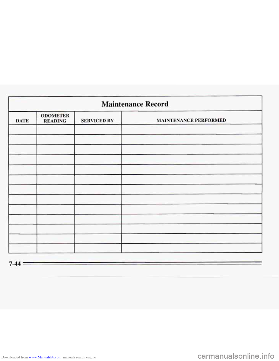 CHEVROLET MONTE CARLO 1995 5.G Owners Manual Downloaded from www.Manualslib.com manuals search engine Maintenance Record
7-44 CHEVROLET MONTE CARLO 1995 5.G Owners Manual Downloaded from www.Manualslib.com manuals search engine Maintenance Record
7-44