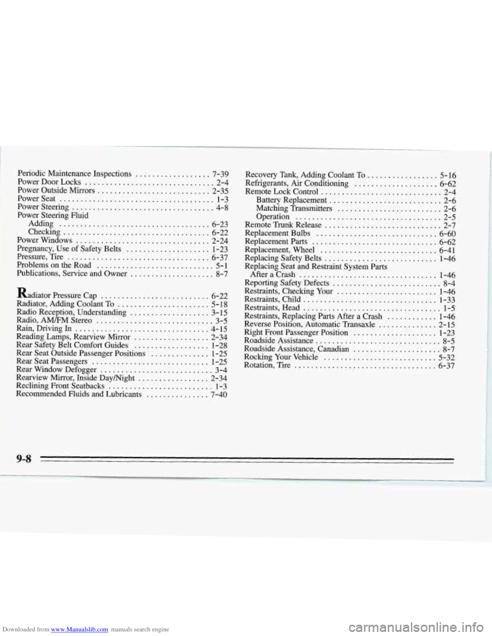 CHEVROLET MONTE CARLO 1995 5.G Owners Manual Downloaded from www.Manualslib.com manuals search engine Periodic Maintenance Inspections .................. 7-39 
Power Outside Mirrors ........................... 2-35 
Power  Steering .............