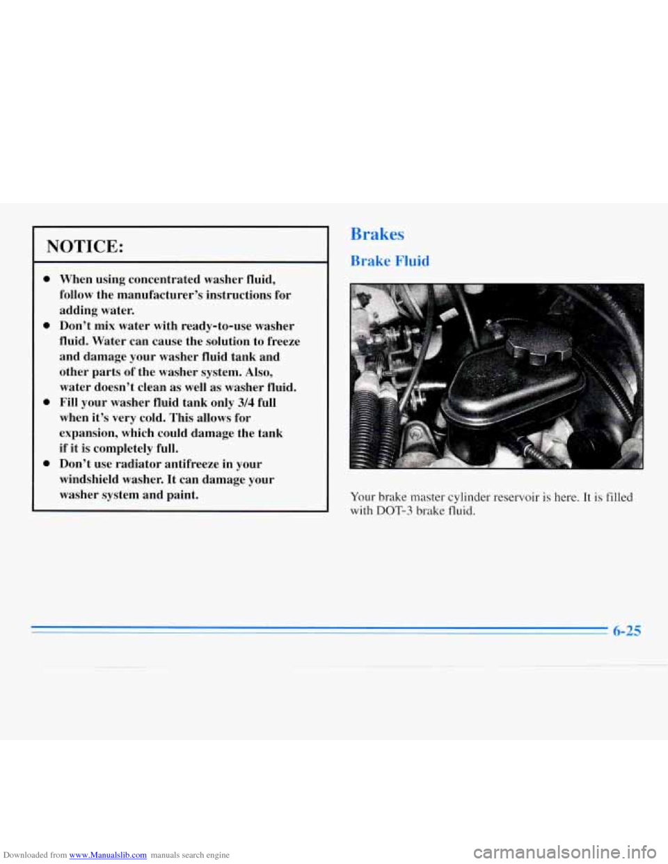 CHEVROLET MONTE CARLO 1996 5.G Owners Manual Downloaded from www.Manualslib.com manuals search engine 0
0
0
0
When using concentrated washer fluid,
follow the manufacturer’s instructions for
adding water.
Don’t mix water with r CHEVROLET MONTE CARLO 1996 5.G Owners Manual Downloaded from www.Manualslib.com manuals search engine 0
0
0
0
When using concentrated washer fluid,
follow the manufacturer’s instructions for
adding water.
Don’t mix water with r