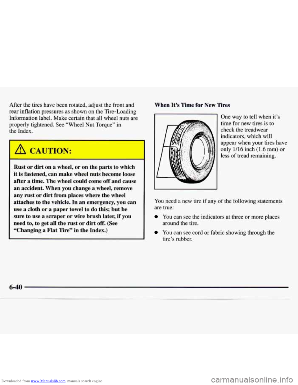 CHEVROLET MONTE CARLO 1997 5.G Owners Manual Downloaded from www.Manualslib.com manuals search engine After the tires have been rotated, adjust the front and
rear inflation pressures as shown on the Tire-Loading
Information label. Make cer CHEVROLET MONTE CARLO 1997 5.G Owners Manual Downloaded from www.Manualslib.com manuals search engine After the tires have been rotated, adjust the front and
rear inflation pressures as shown on the Tire-Loading
Information label. Make cer