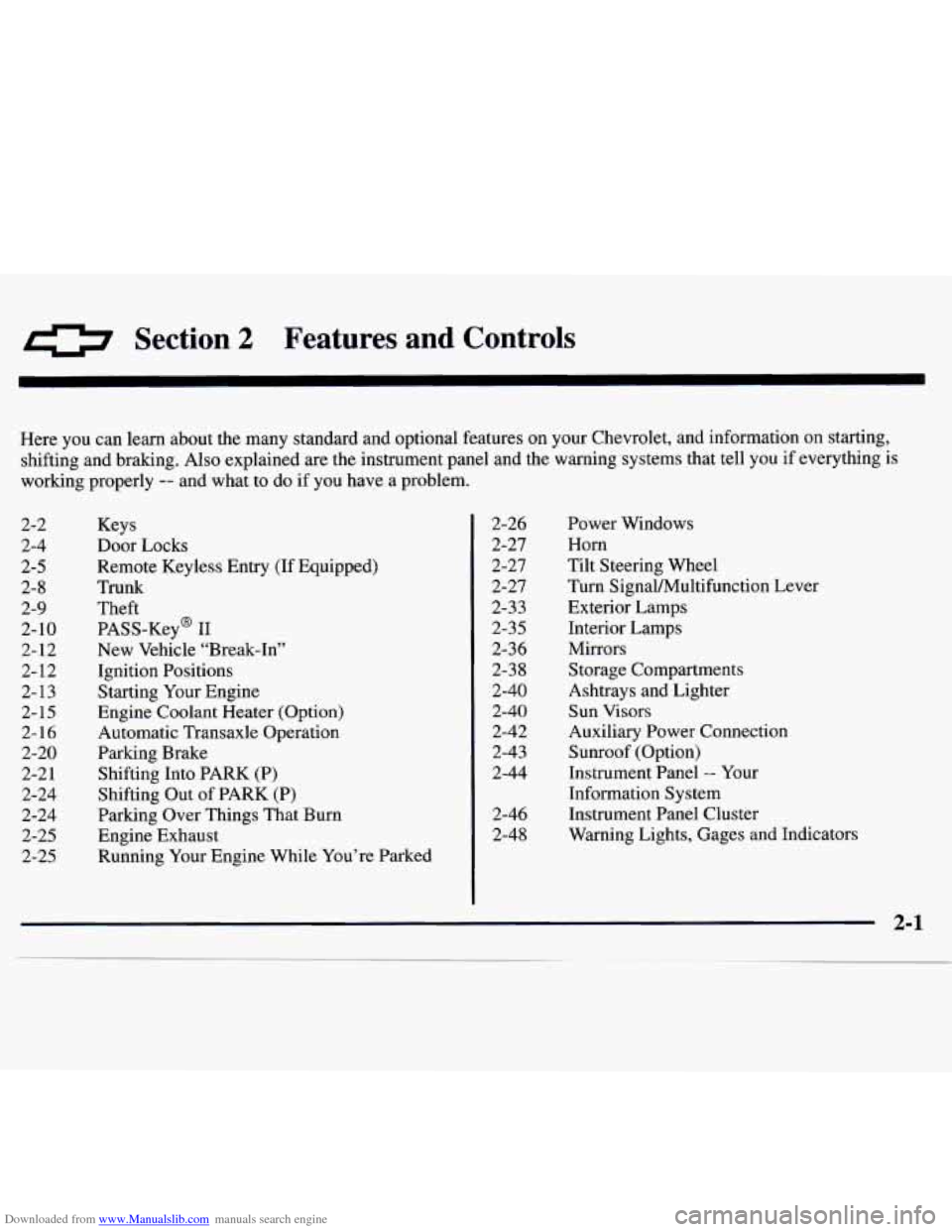 CHEVROLET MONTE CARLO 1997 5.G Owners Manual Downloaded from www.Manualslib.com manuals search engine 0 Section 2 Features  and  Controls 
Here you can learn  about  the  many standard  and optional  features  on  your Chevrolet,  and informatio