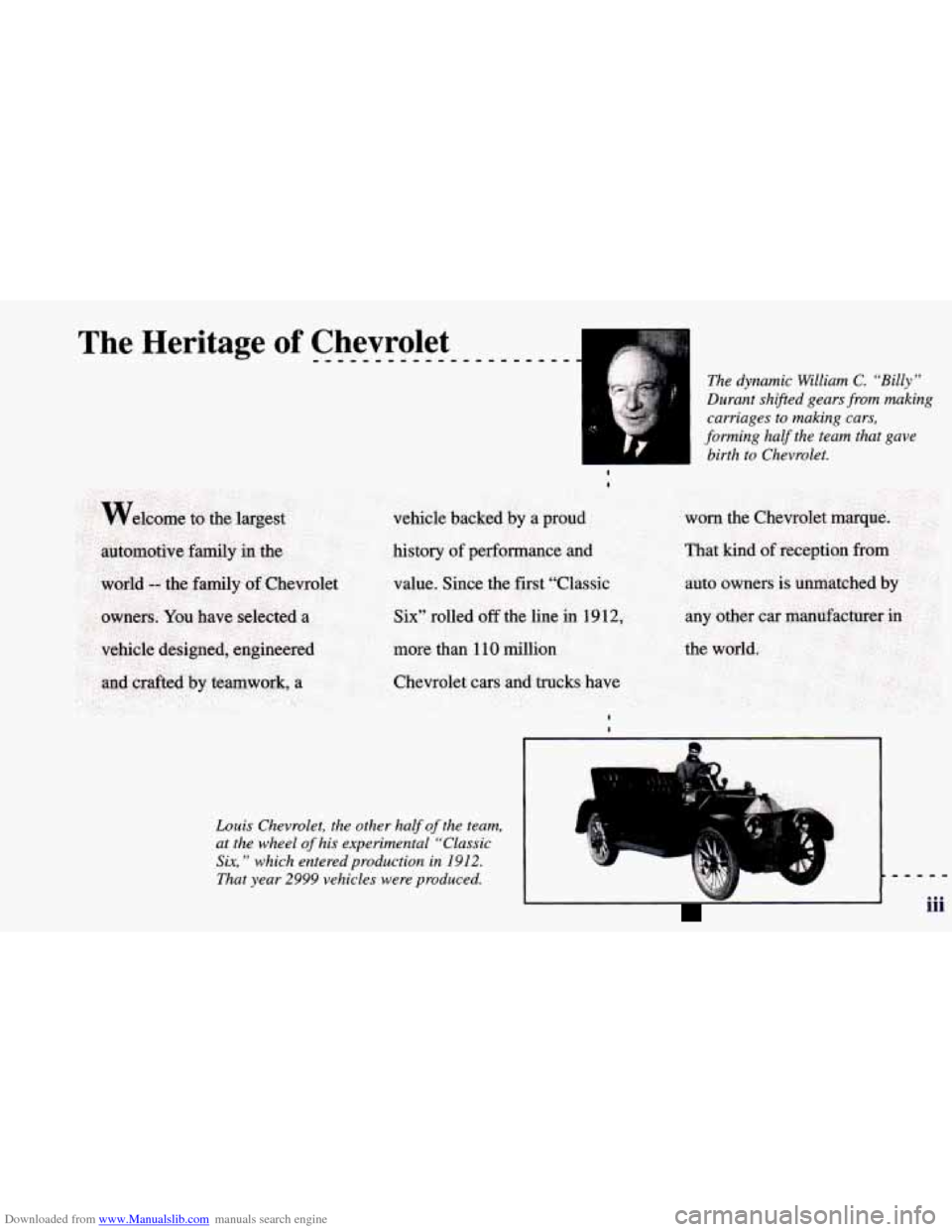 CHEVROLET PRIZM 1998 3.G Owners Manual Downloaded from www.Manualslib.com manuals search engine The dynamic  William C.  “Billy” 
Durant  shijied gears  from  making 
carriages  to  making cars, 
forming  half  the team that gave 
birt