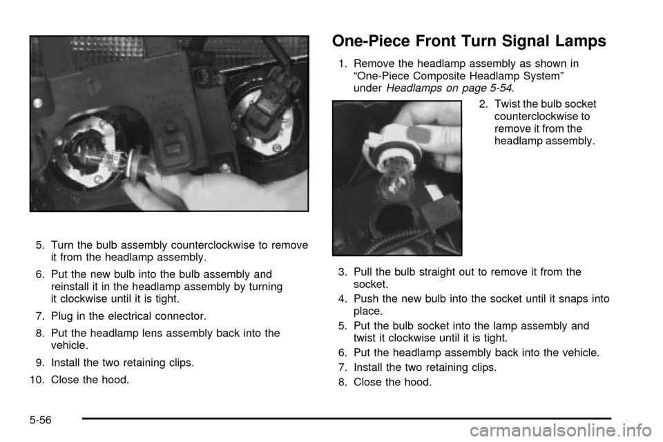 CHEVROLET S10 2003 2.G User Guide 5. Turn the bulb assembly counterclockwise to remove
it from the headlamp assembly.
6. Put the new bulb into the bulb assembly and
reinstall it in the headlamp assembly by turning
it clockwise until i CHEVROLET S10 2003 2.G User Guide 5. Turn the bulb assembly counterclockwise to remove
it from the headlamp assembly.
6. Put the new bulb into the bulb assembly and
reinstall it in the headlamp assembly by turning
it clockwise until i