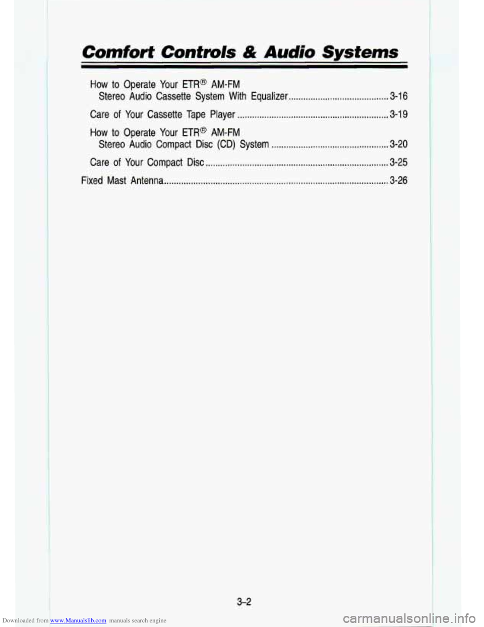 CHEVROLET S10 1993 2.G Owners Manual Downloaded from www.Manualslib.com manuals search engine Comfort Contmls & Audio Systems 
How to Operate  Your ETRs AM-FM 
Stereo  Audio  Cassette  System 
With Equalizer .............................