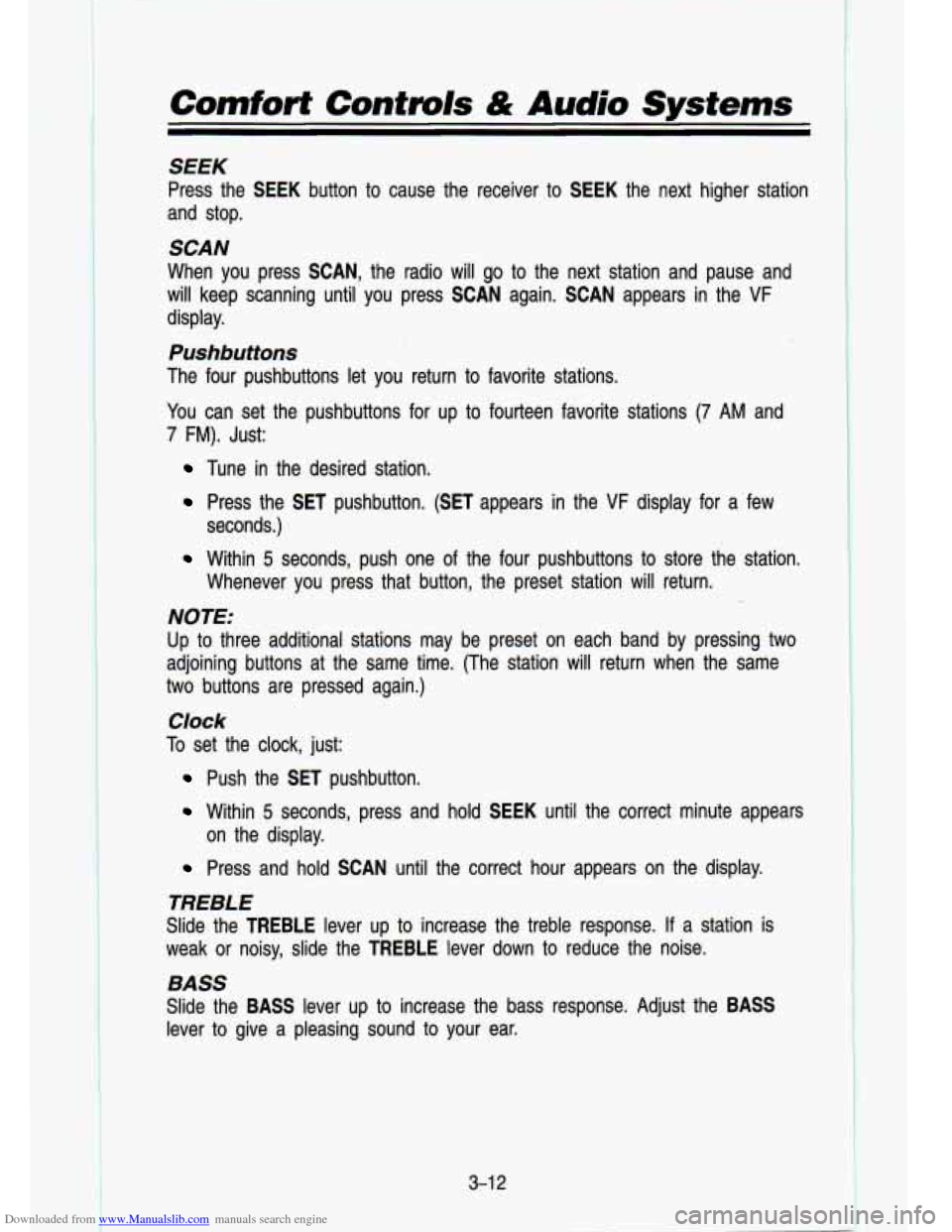 CHEVROLET S10 1993 2.G Owners Manual Downloaded from www.Manualslib.com manuals search engine I r. . .. >- 
Comfort Controls & Audio Systems 
SEEK 
Press  the  SEEK  button  to  cause  the  receiver to SEEK the  next  higher  station 
an