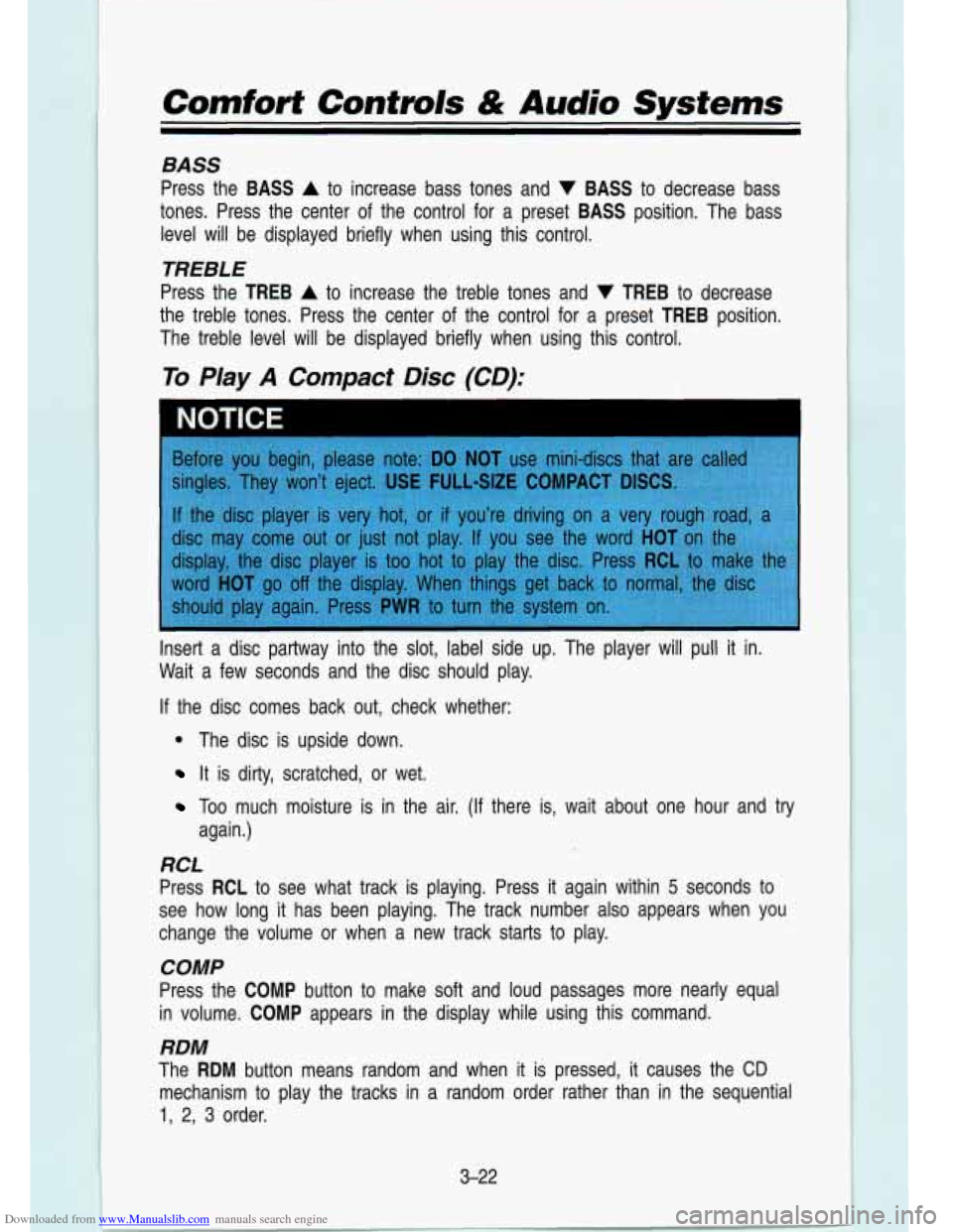 CHEVROLET S10 1993 2.G Owners Manual Downloaded from www.Manualslib.com manuals search engine BASS 
Press  the  BASS A to  increase  bass  tones  and V BASS  to  decrease  bass 
tones.  Press  the  center 
of the  control  for  a  preset