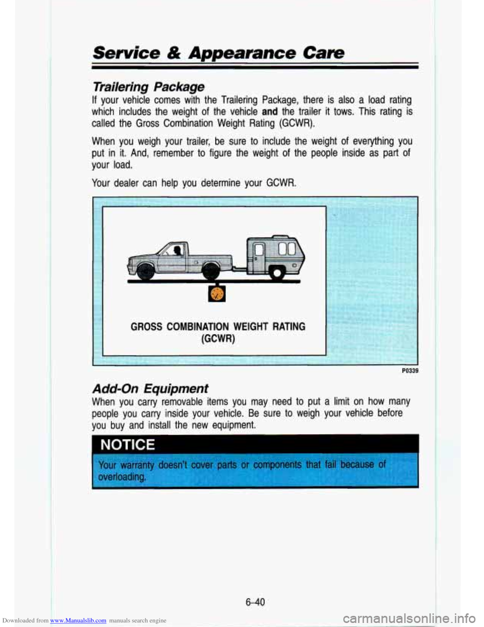 CHEVROLET S10 1993 2.G Owners Manual Downloaded from www.Manualslib.com manuals search engine .-
.. .. -. .- -. -. .
Service & Appearance Care
Trailering Package
If your vehicle comes with the Trailering Package, there is al CHEVROLET S10 1993 2.G Owners Manual Downloaded from www.Manualslib.com manuals search engine .-
.. .. -. .- -. -. .
Service & Appearance Care
Trailering Package
If your vehicle comes with the Trailering Package, there is al